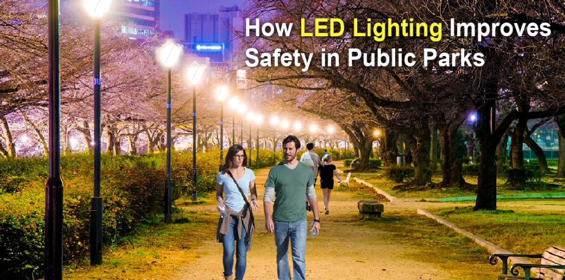 What makes Led lighting a better choice for public parks